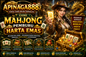 APINAGA888: Game Mahjong Pemburu Harta Emas